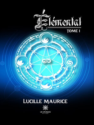 cover image of Élémental, Tome 1